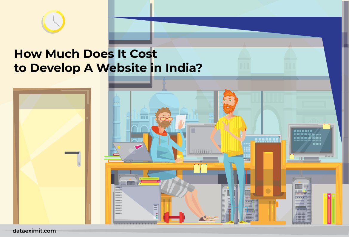 How Much Does It Cost To Develop A Website In India