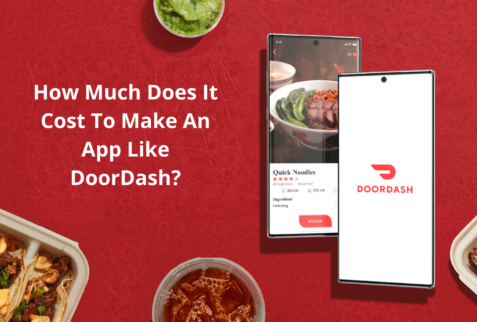 How Much Does It Cost To Make An App like DoorDash?