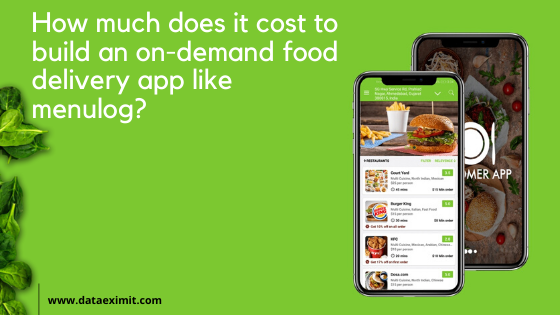 How Much Does It Cost To Build An On-Demand Food Delivery App Like MENULOG?