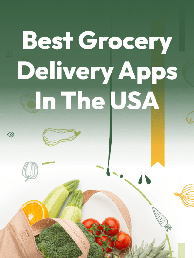 Best Grocery Delivery Apps In The USA